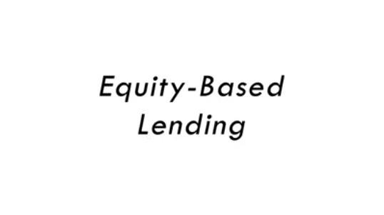 Equity-Based Lending